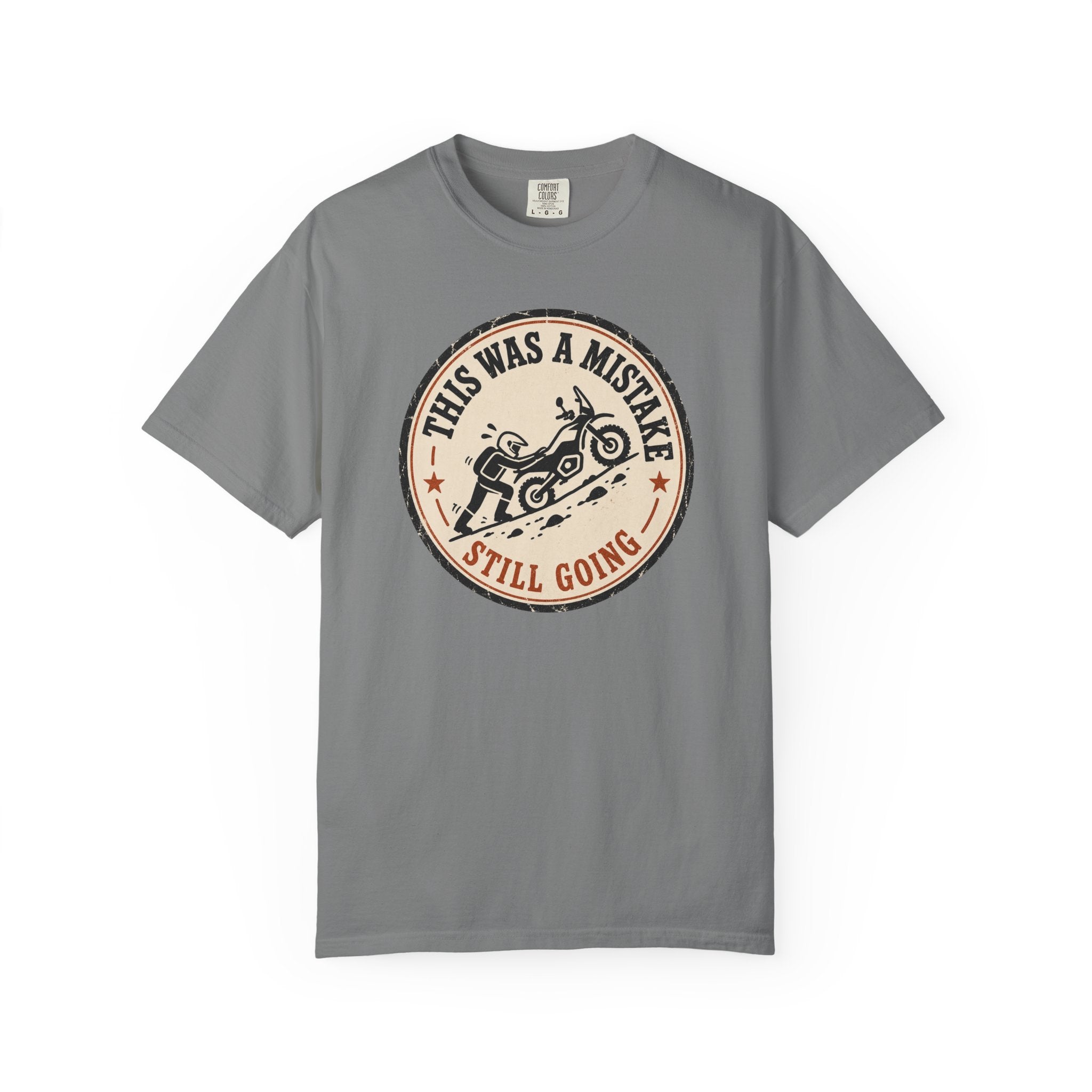 I Made A Mistake T-Shirt