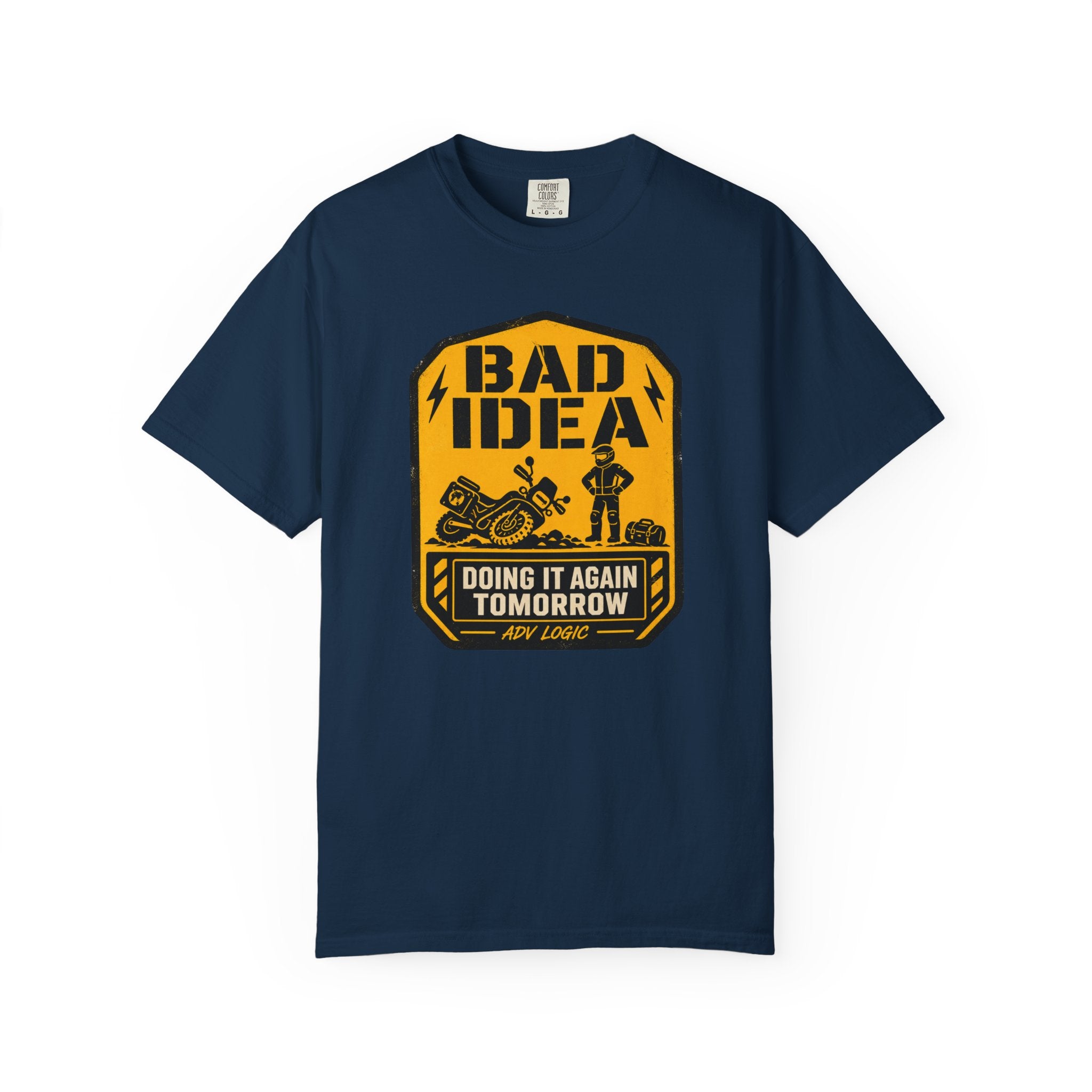 Bad Idea T-Shirt