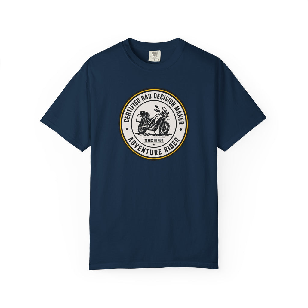 Certified Bad Decision Maker T-Shirt