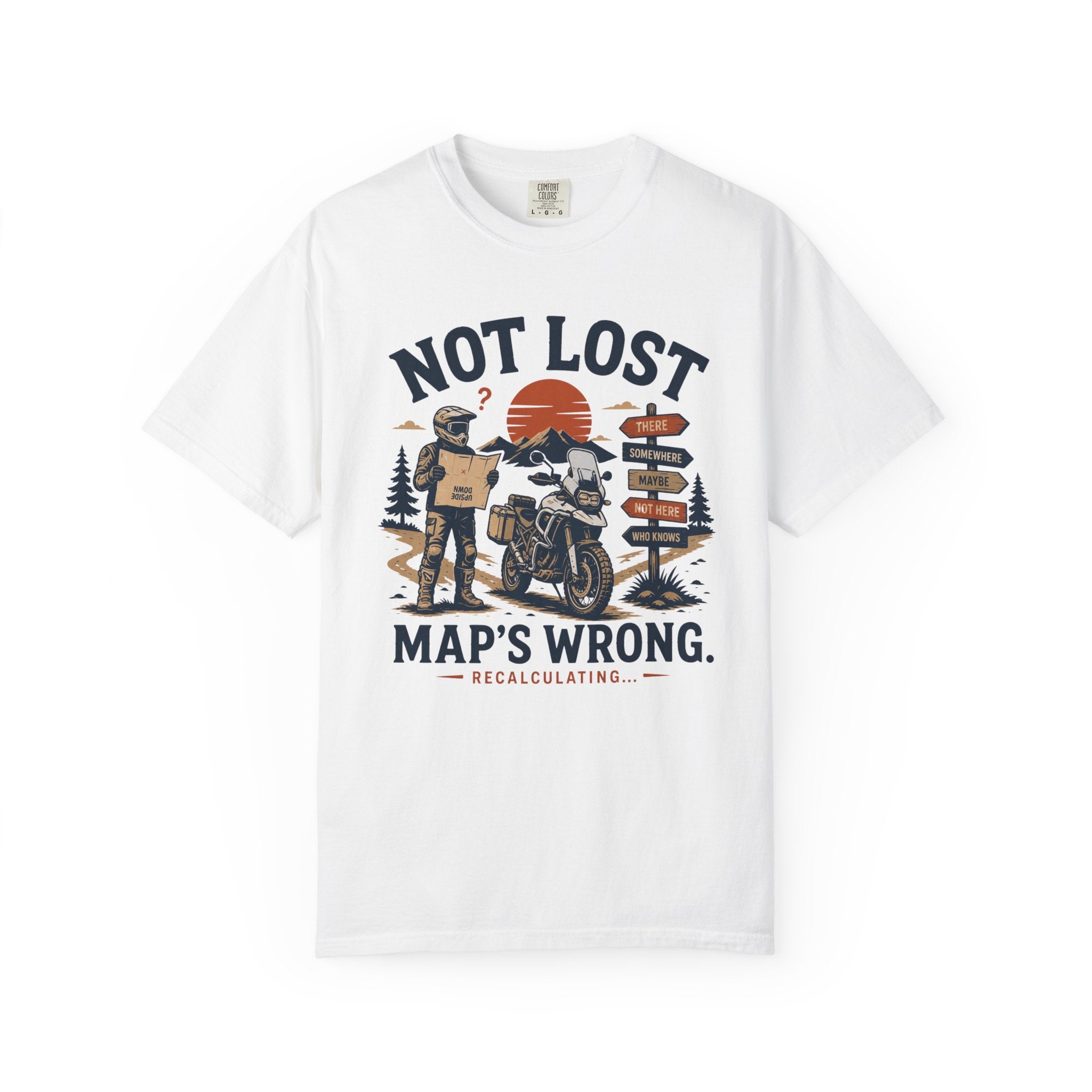 Not Lost, Maps Wrong T-Shirt