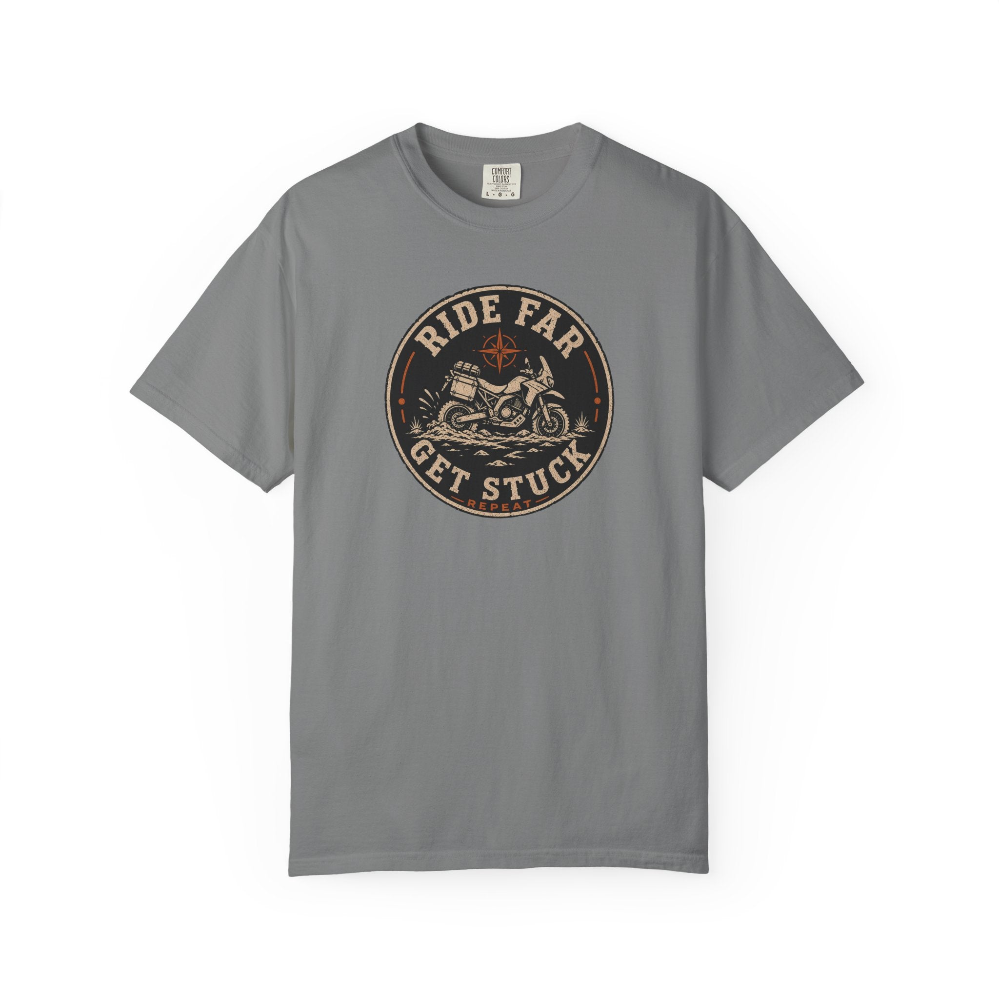 Ride Far, Get Stuck, Repeat T-Shirt