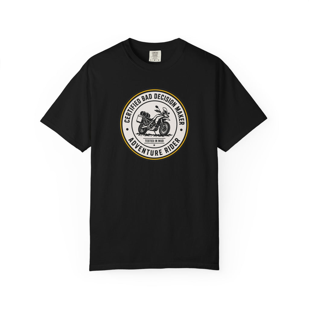 Certified Bad Decision Maker T-Shirt