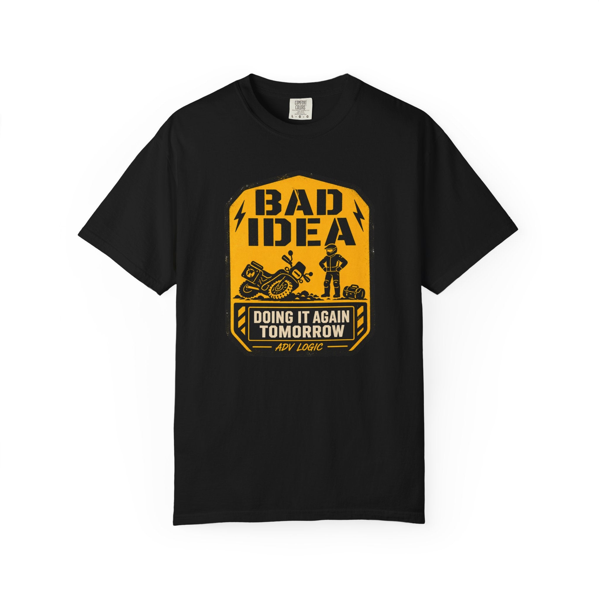Bad Idea T-Shirt
