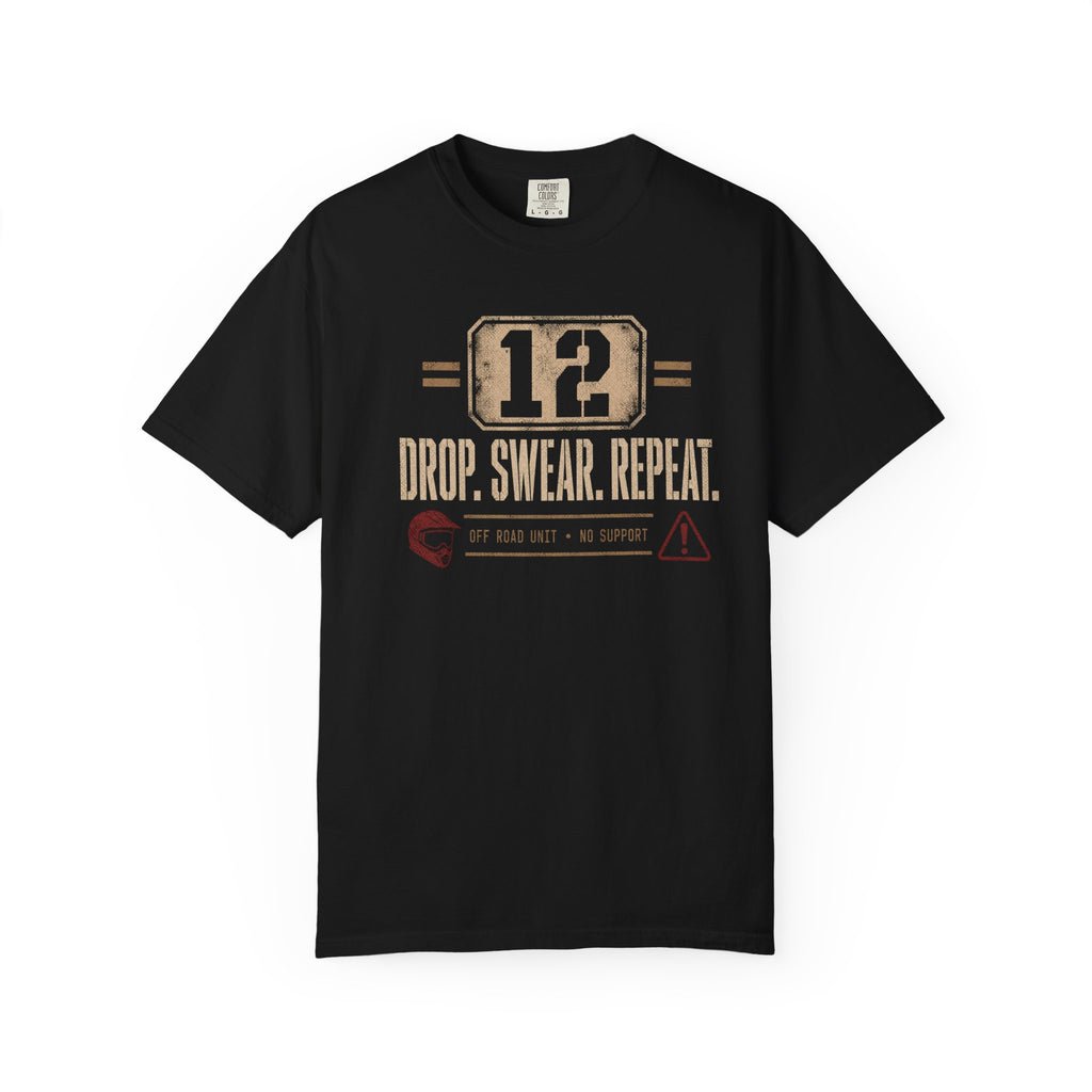 Drop. Swear. Repeat. Rally T-Shirt