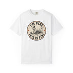 I'm Fine. This is Fine T-Shirt