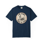 I'm Fine. This is Fine T-Shirt