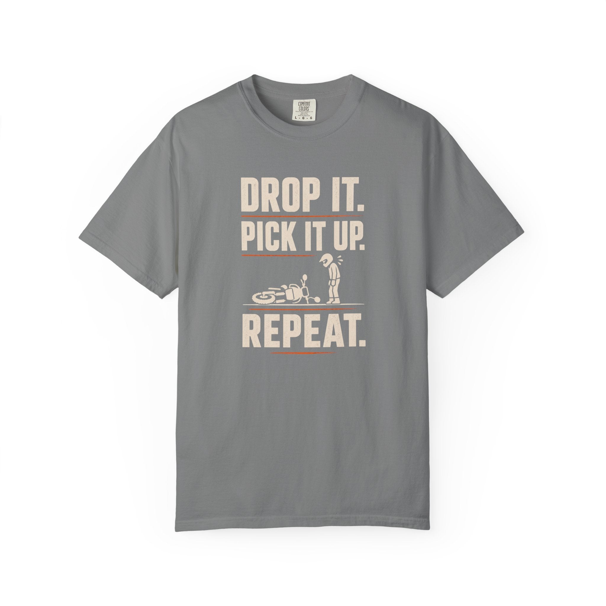 Drop It. Pick It Up. Repeat. T-Shirt
