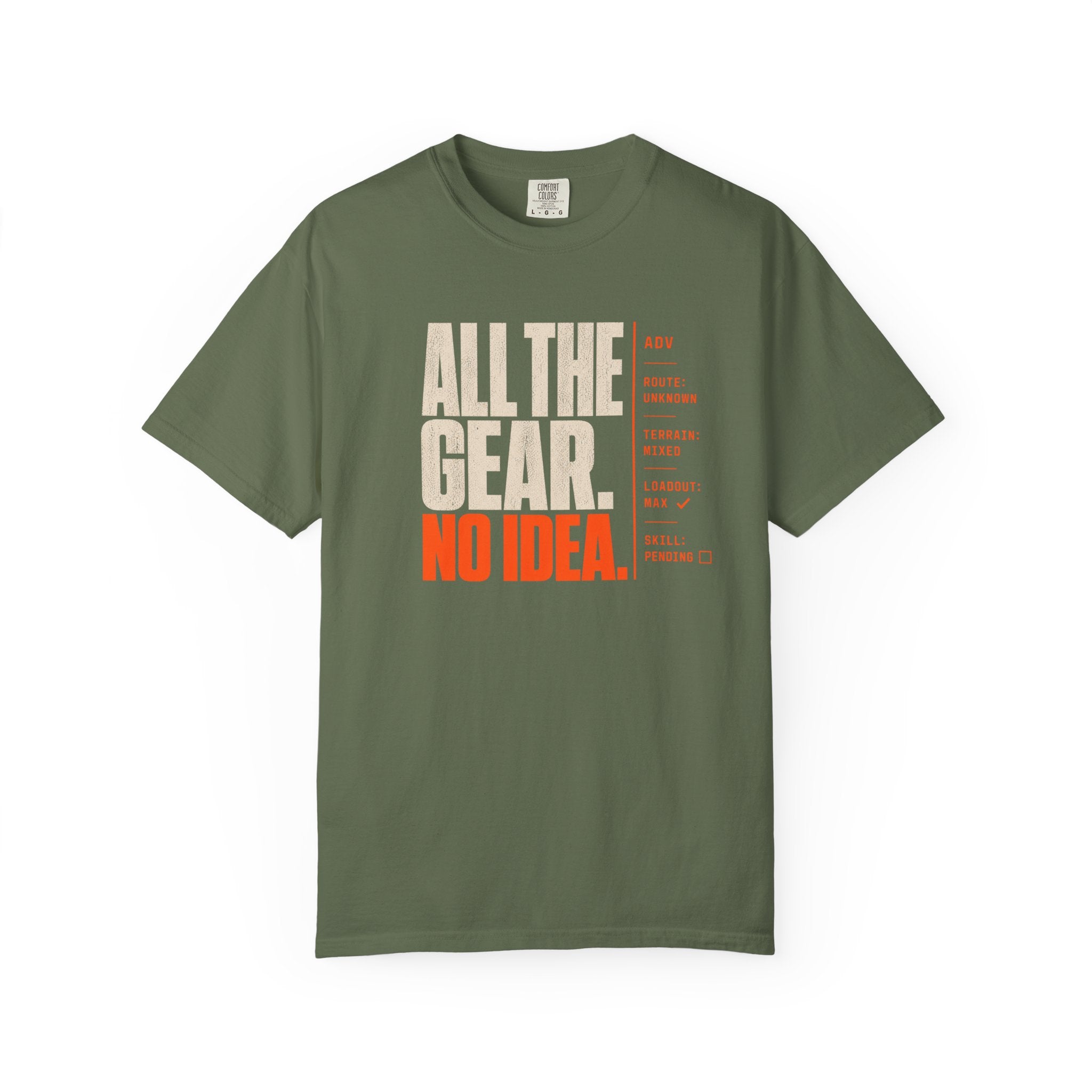 All The Gear, No Idea T-Shirt