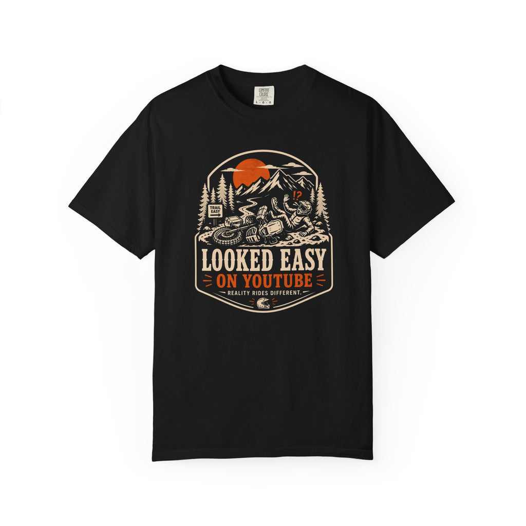 Looked Easy On Youtube T-Shirt