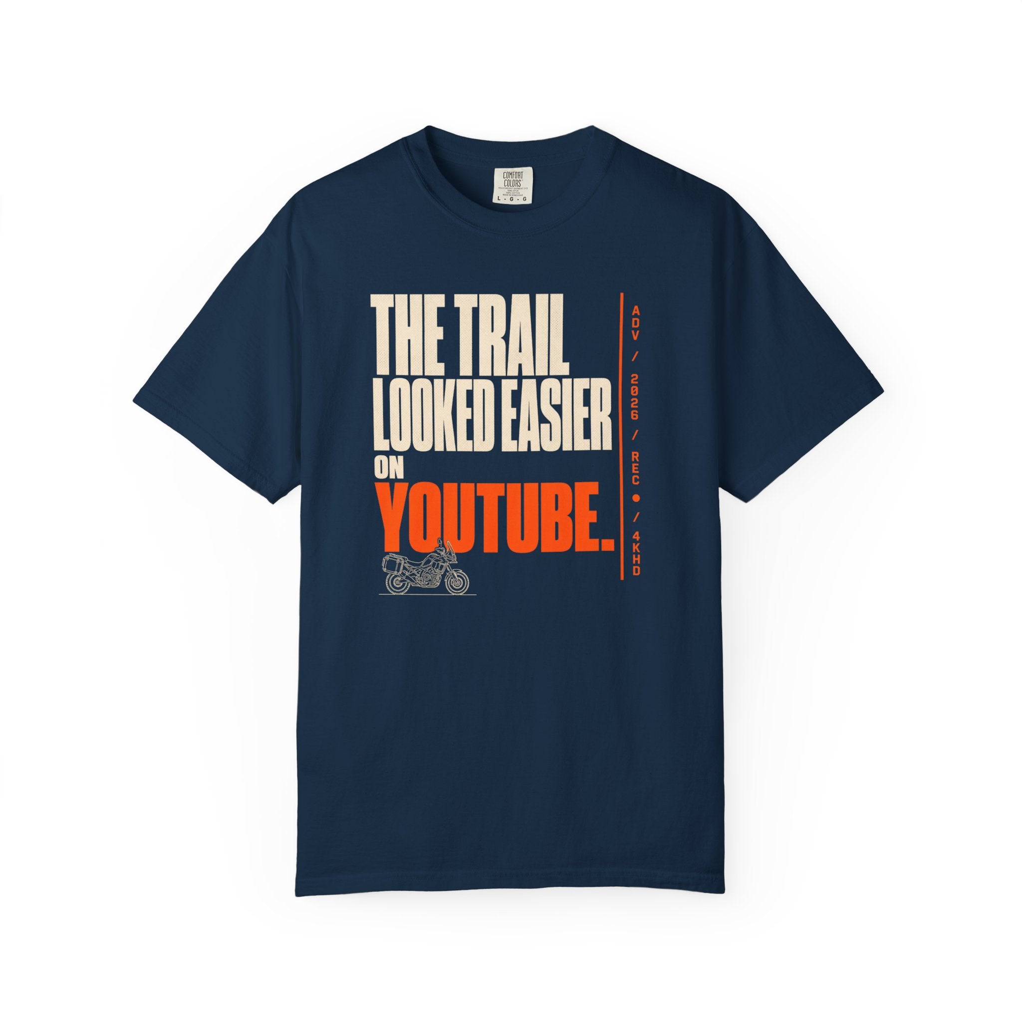 Trail Looked Easier On Youtube T-Shirt