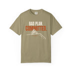 Bad Plan T-Shirt