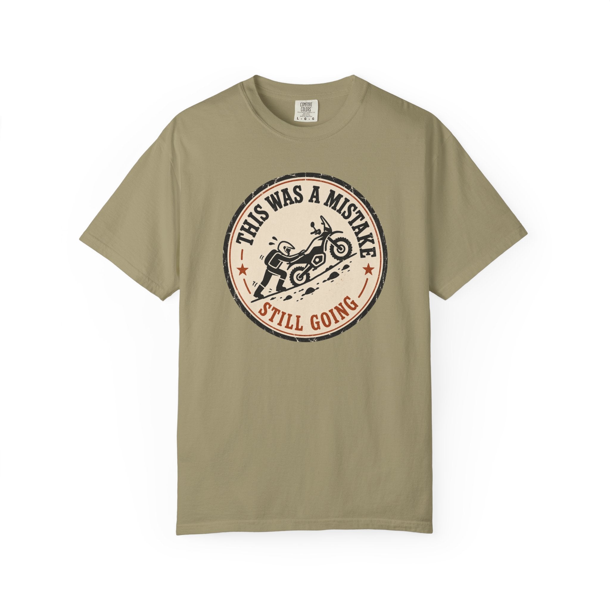 I Made A Mistake T-Shirt