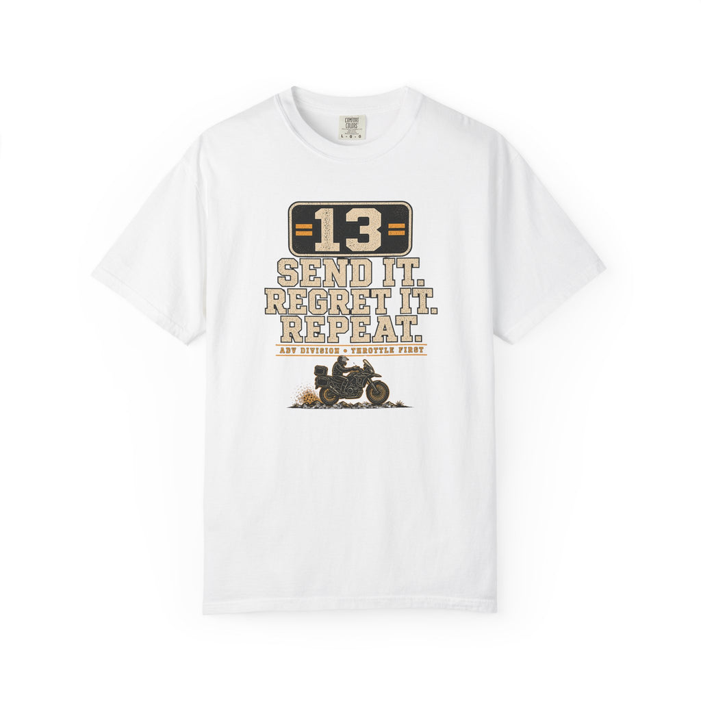 Send It. Regret It. Repeat Rally T-Shirt