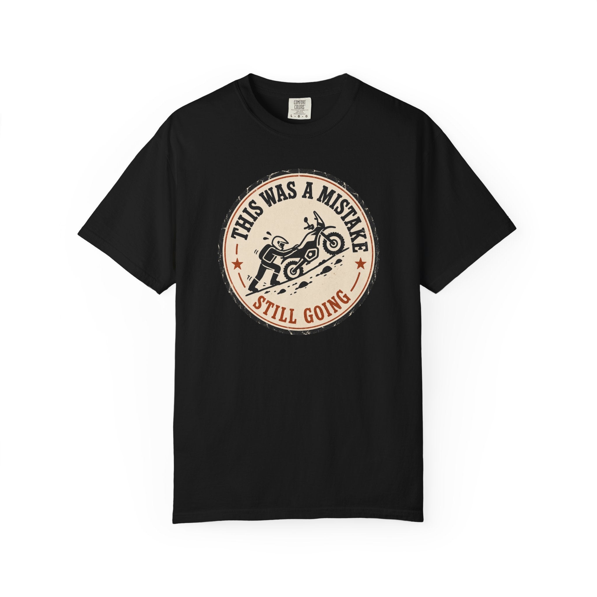 I Made A Mistake T-Shirt