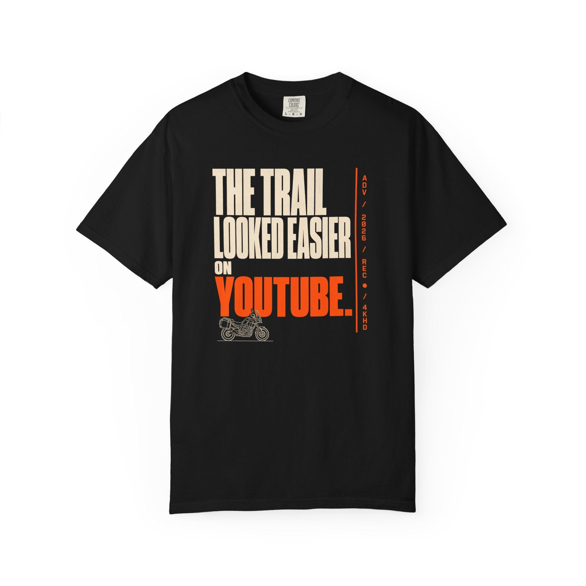 Trail Looked Easier On Youtube T-Shirt