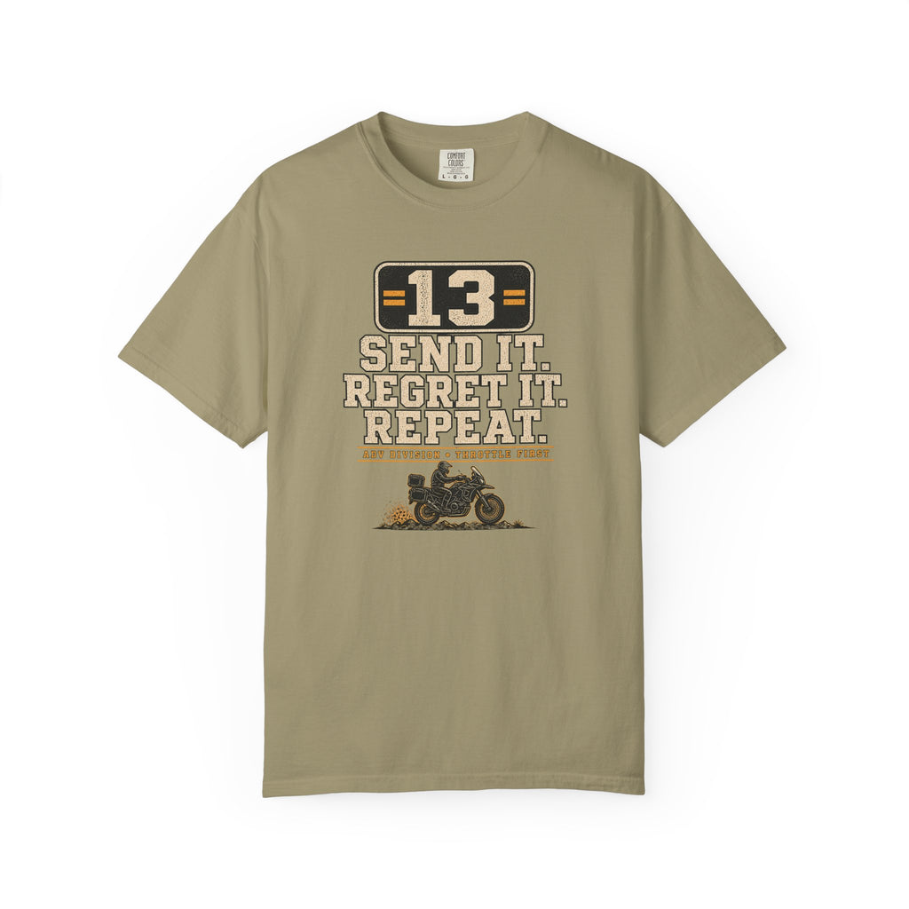 Send It. Regret It. Repeat Rally T-Shirt