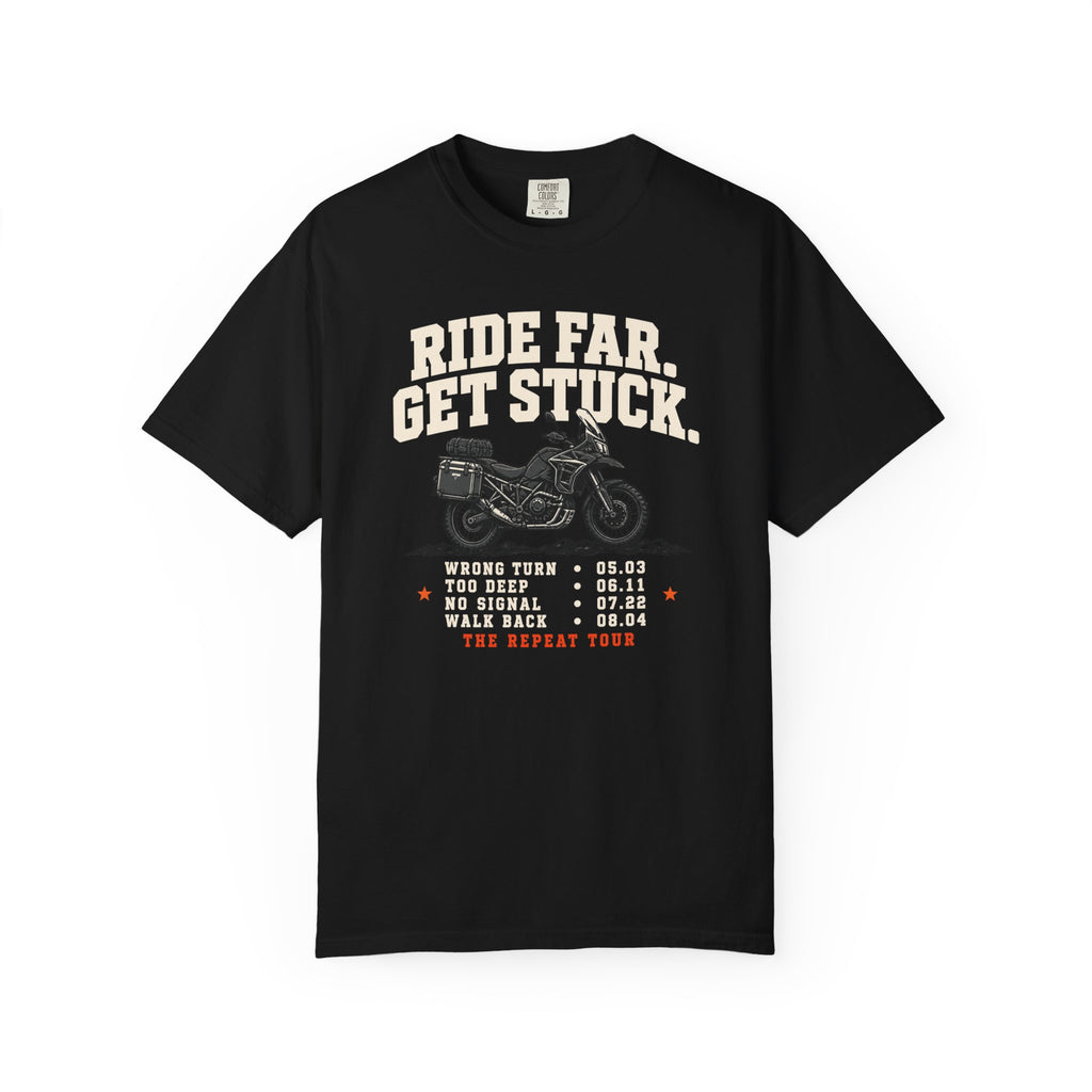 Ride Far. Get Stuck. World Tour T-Shirt