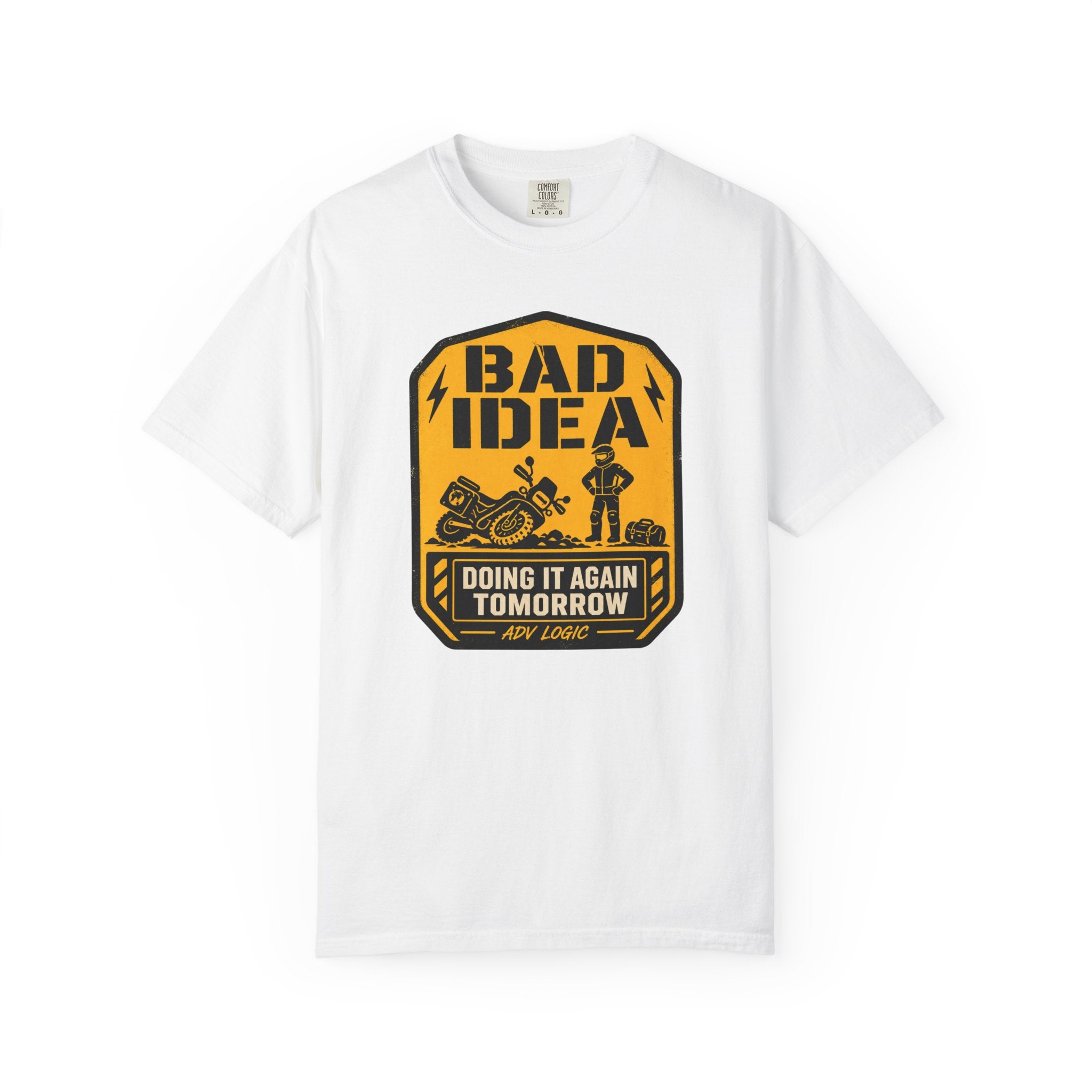 Bad Idea T-Shirt