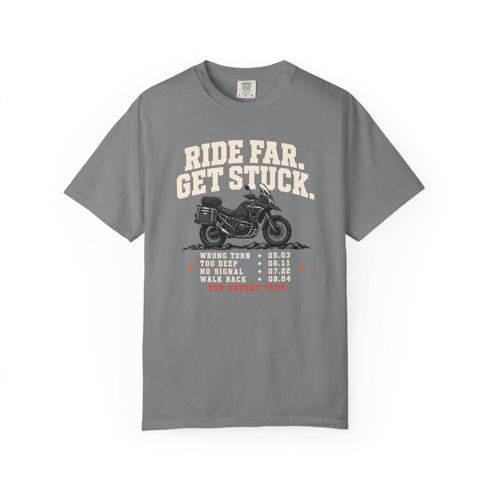 Ride Far. Get Stuck. World Tour T-Shirt