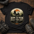Built For Dirt T-Shirt