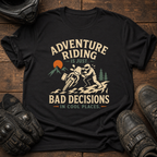 Bad Decisions, Cool Places T-Shirt