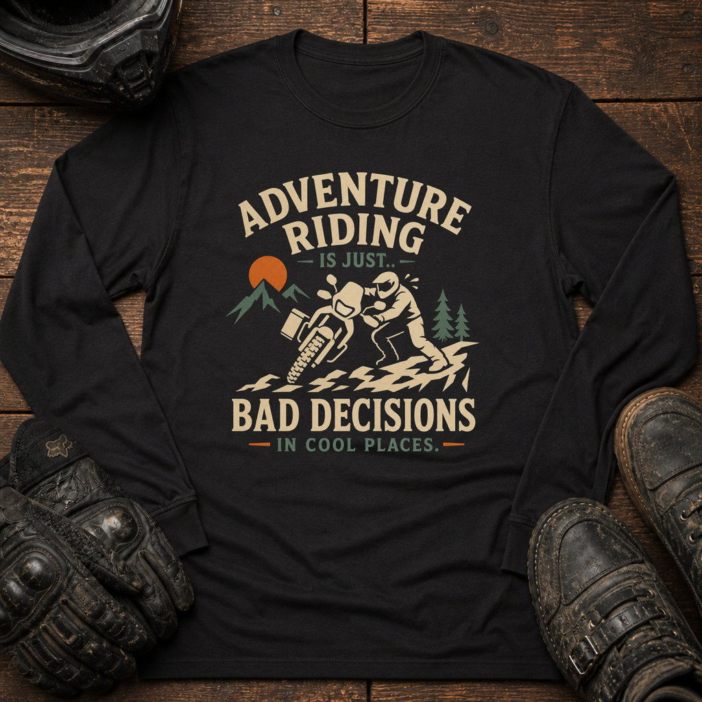 Bad Decisions Long Sleeve Shirt