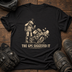 GPS Suggested It T-Shirt