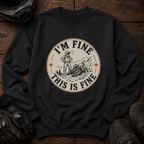 I'm Fine Crewneck