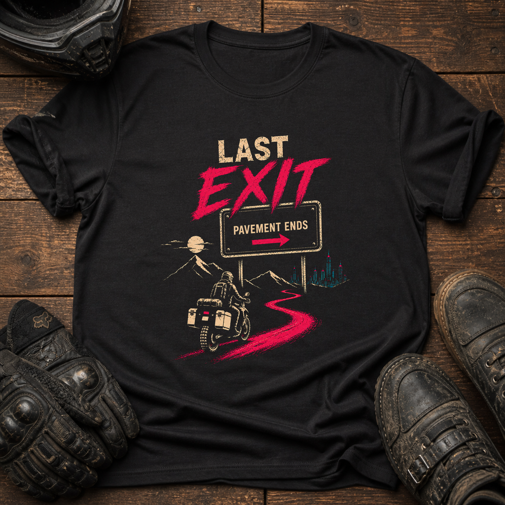 Last Exit T-Shirt