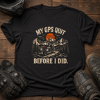 My GPS Quit T-Shirt