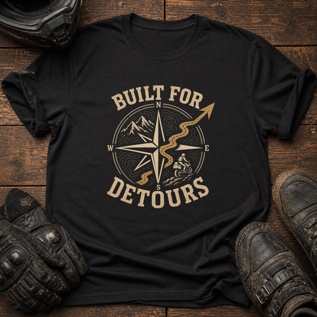 Built For Detours T-Shirt