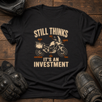 It's An Investment T-Shirt