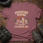 Most Expensive Way T-Shirt