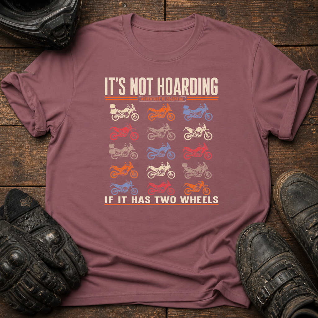It's Not Hoarding T-Shirt