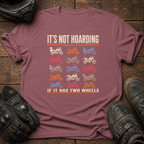 It's Not Hoarding T-Shirt