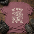 Detour Is Calling T-Shirt