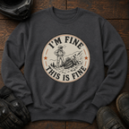 I'm Fine Crewneck
