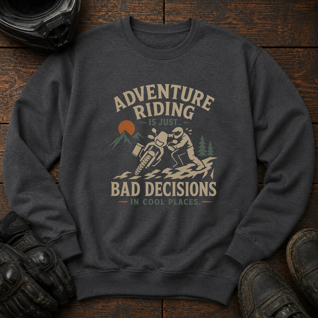 Bad Decisions Crewneck