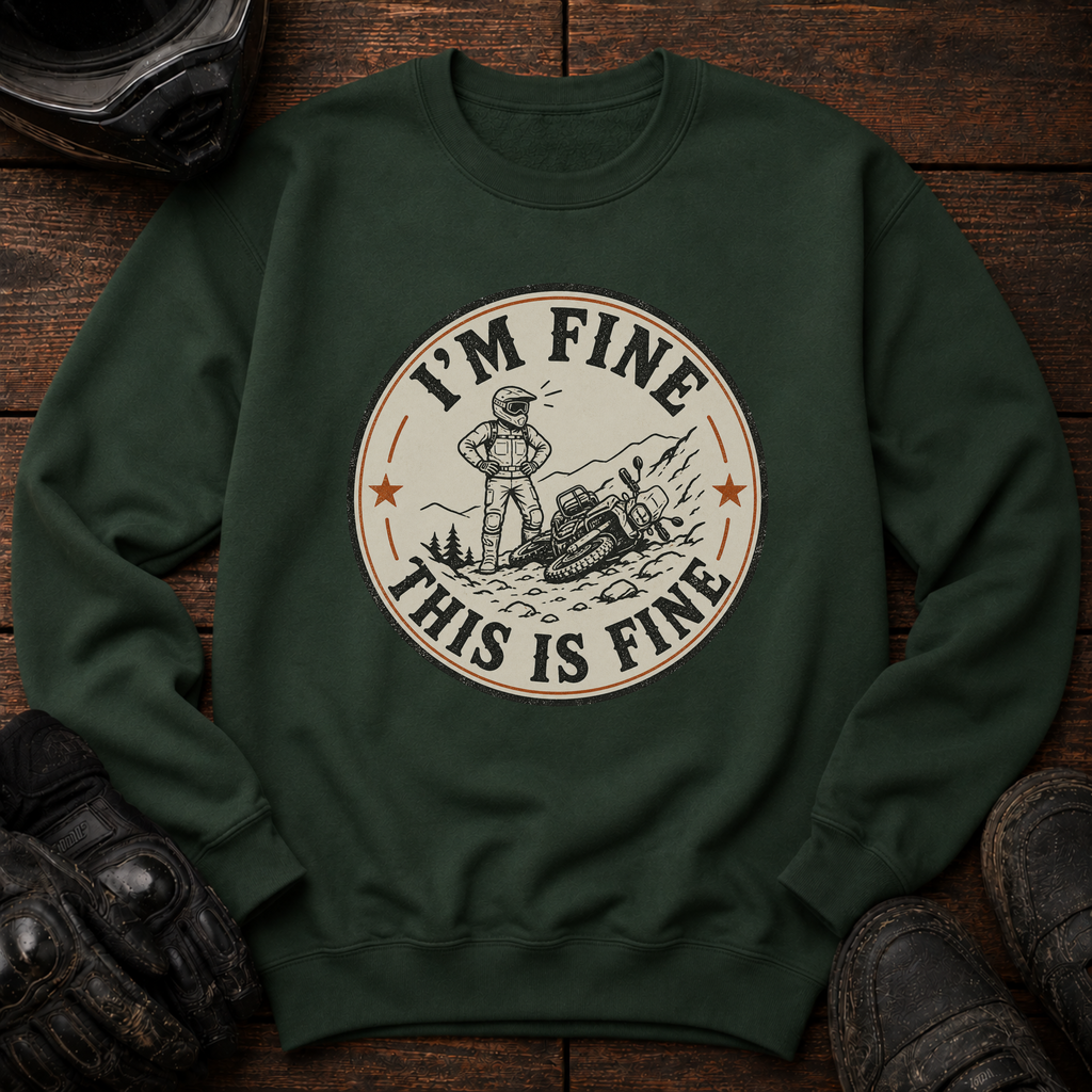 I'm Fine Crewneck