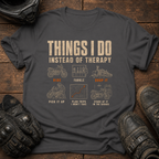 Things I Do T-Shirt