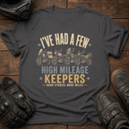High Mile Keepers T-Shirt