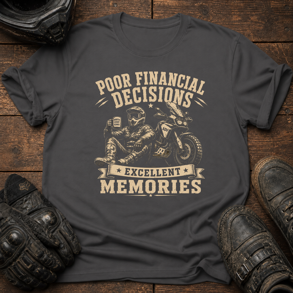 Poor Financial Decisions T-Shirt