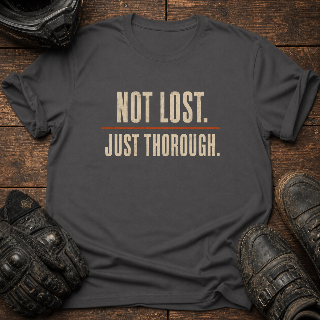 Just Thorough T-Shirt