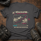 No Reception T-Shirt