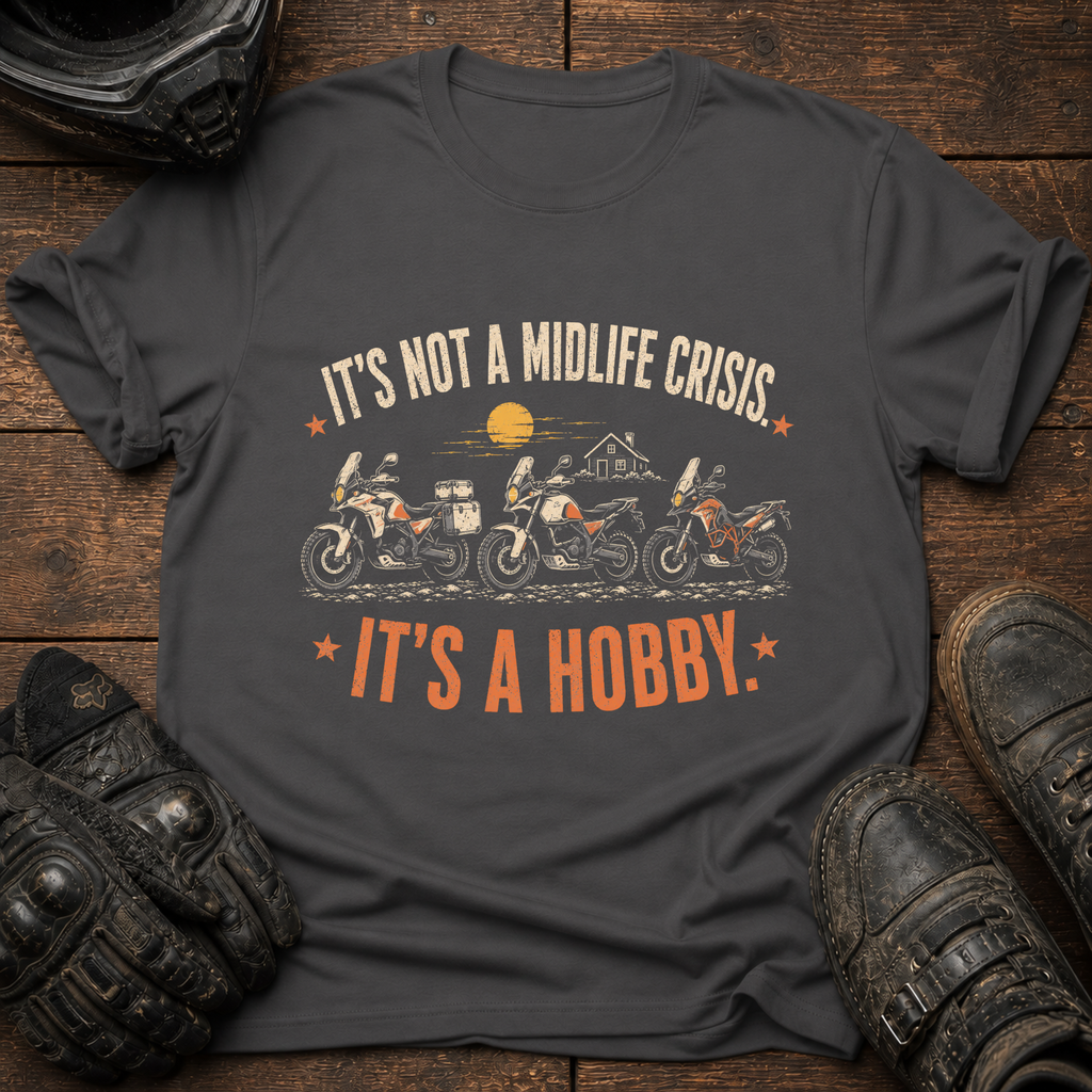 It's A Hobby T-Shirt