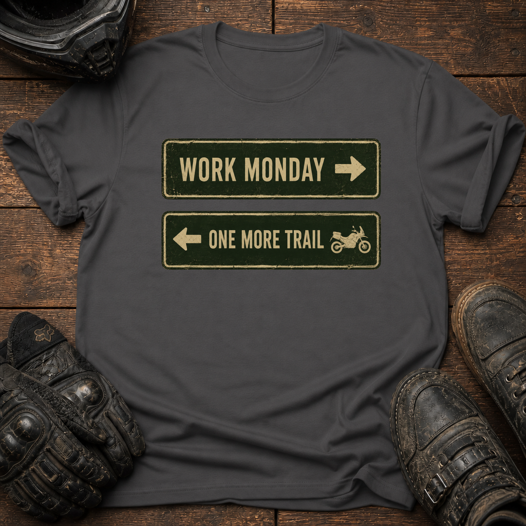One More Trail T-Shirt