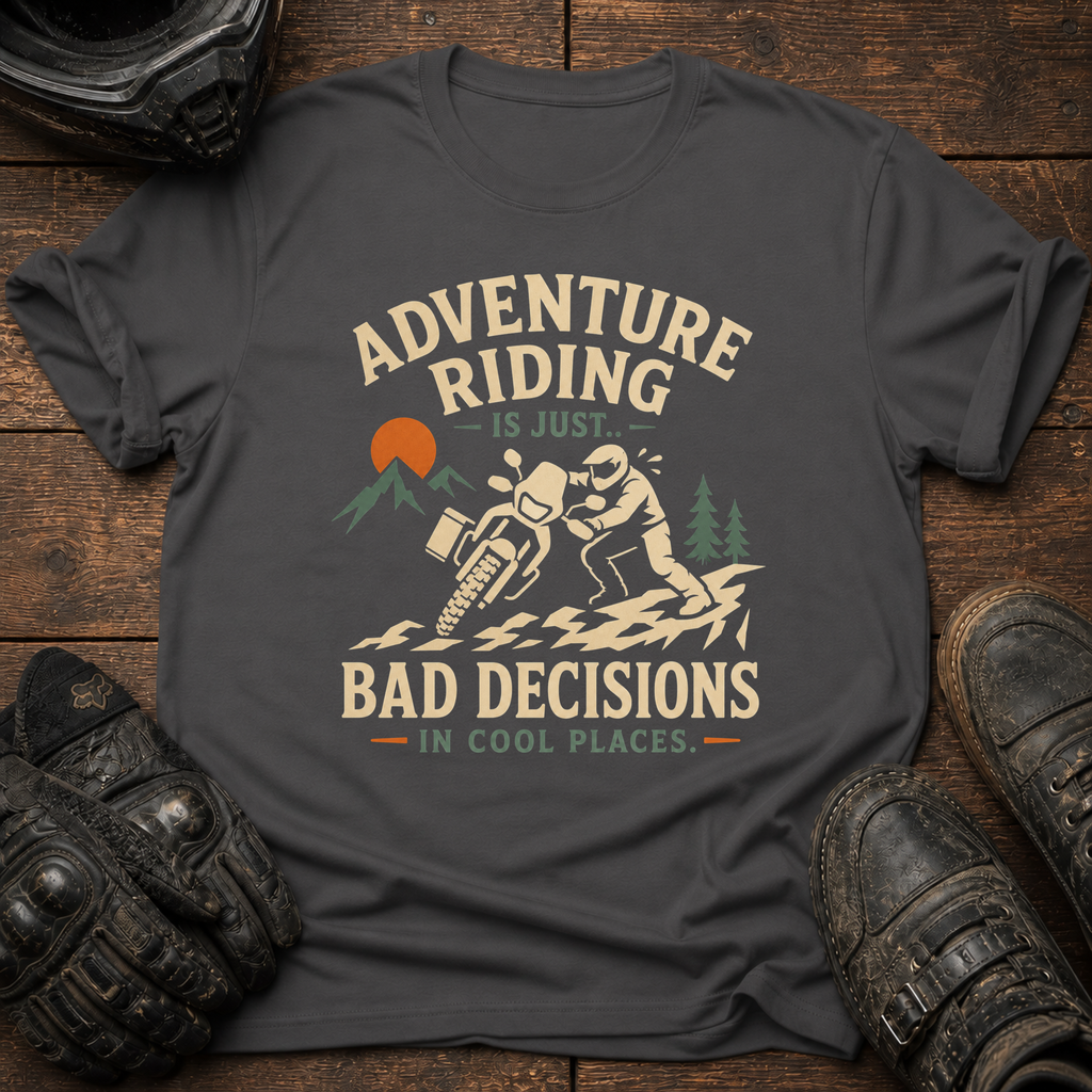 Bad Decisions, Cool Places T-Shirt