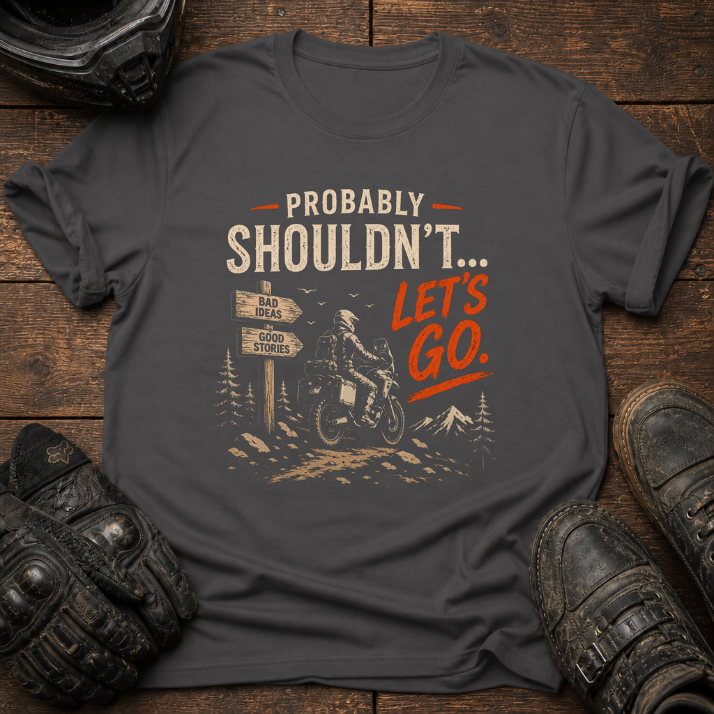 Let's Go T-Shirt