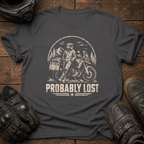 Probably Lost... T-Shirt