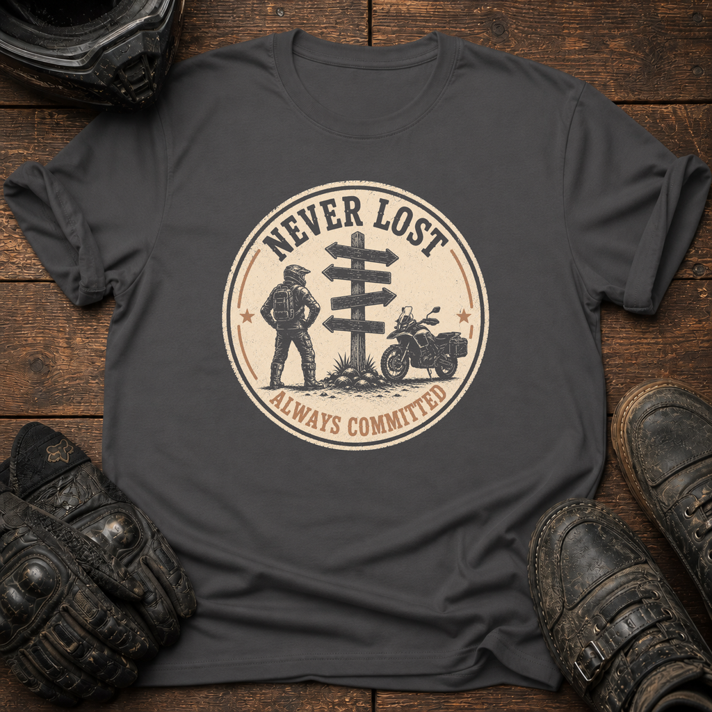 Always Committed T-Shirt